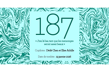 La revue Mœbius lance son appel de textes pour le numéro 187. La date limite pour nous soumettre votre texte est le 19 janvier 2026.