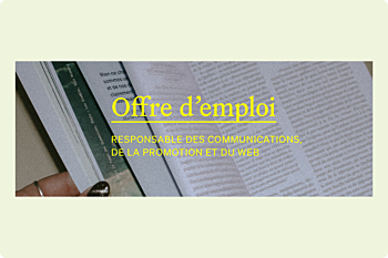 Offre d'emploi, poste responsable des communications, revue Spirale