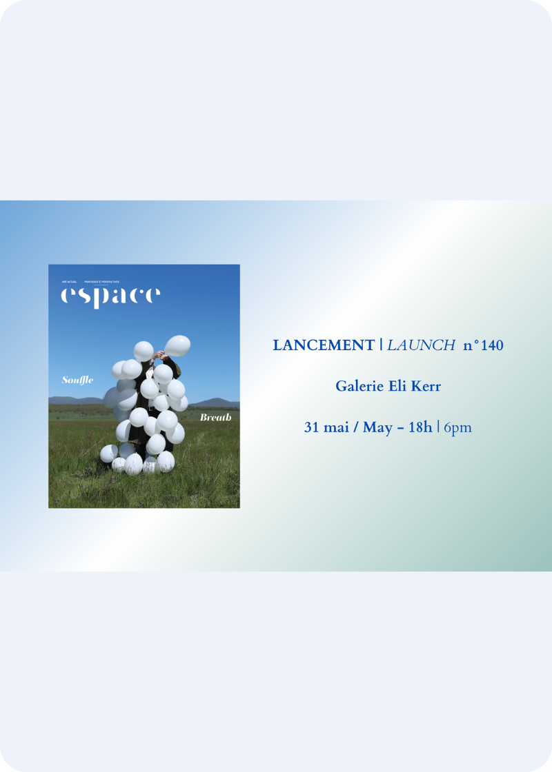 Lancement du no. 140 | Espace