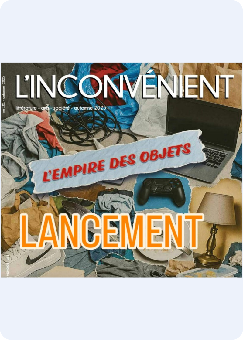 Lancement L'Inconvénient no. 101