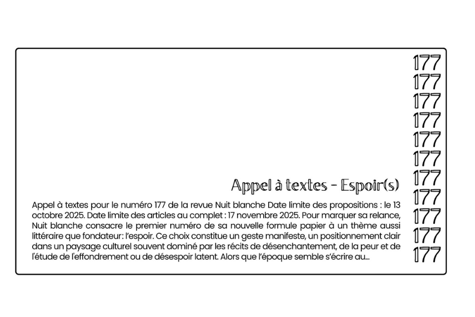 Appel de textes pour la revue Nuit blanche, thème espoir, date limite le 13 octobre 2025.