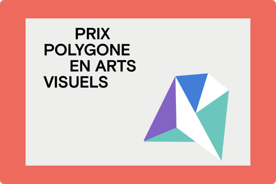 Prix Polygone en arts visuels - CAM X Vie des arts