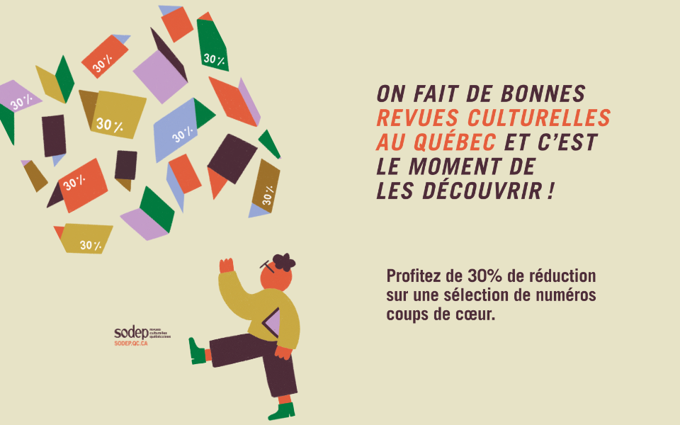 Promotion « On fait de bonnes revues culturelles au Québec »
